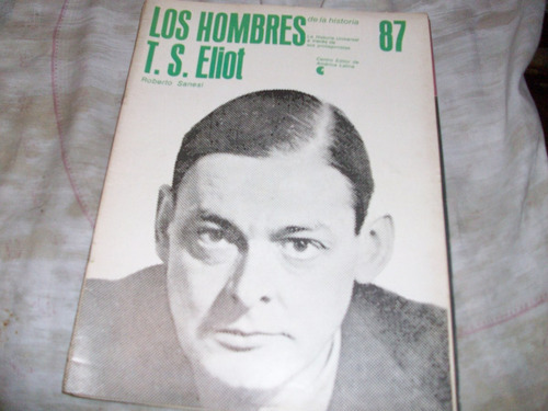 Los Hombres De La Historia  87 T.s. Eliot