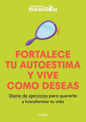 Libro: Fortalece Tu Autoestima Y Vive Como Deseas. Diario De