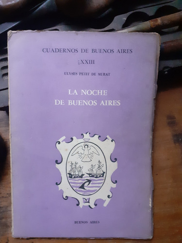 La Noche De Buenos Aires // Ulyses Petit De Murat (1963)