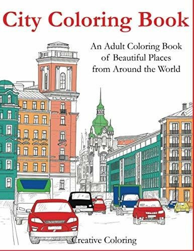 Book : City Coloring Book An Adult Coloring Book Of...