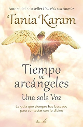 Libro : Tiempo De Arcangeles / The Time Of Archangels  - . 