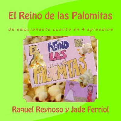 Libro El Reino De Las Palomitas: Un Emocionante Cuento En...