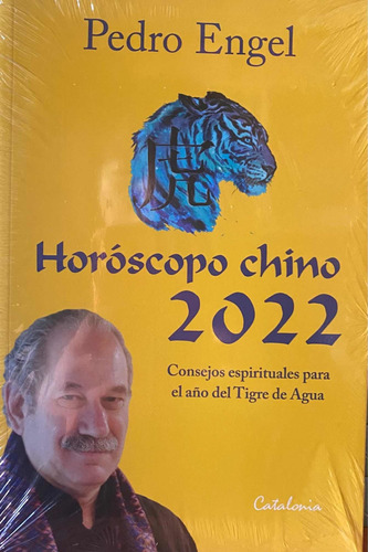 Pedro En Gel Horóscopo Chino2022