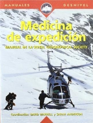 Medicina De Expedición : Manual De La Royal Geographical Soc