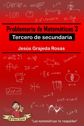 Libro: Problemario De Matemáticas 3: Tercero De Secundaria (