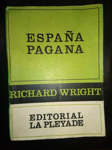 Libro España Pagana Richard Wright