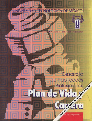 Plan De Vida Y Carrera L (para Profesor) De Unitec
