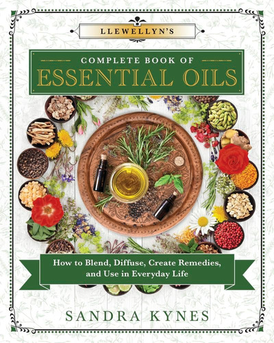 Libro: Llewellyn S Complete Book Of Essential Oils: How To B