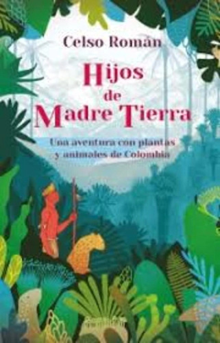 Libro Hijos De Madre Tierra