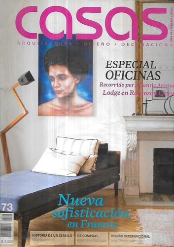 Revista Casas N° 73 / Marzo 2012 / Sofisticación Francia