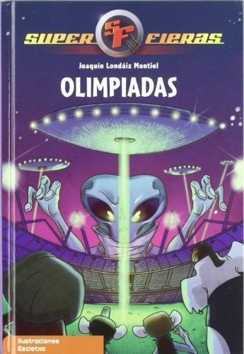 Super Fieras. Olimpiadas, De Joaquín Londaiz. Editorial Beascoa En Español