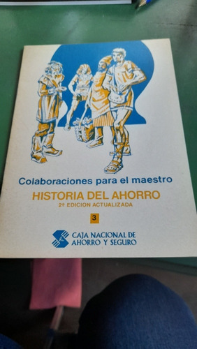 Colaboraciones Para El Maestro Historia Del Ahorro Casa30