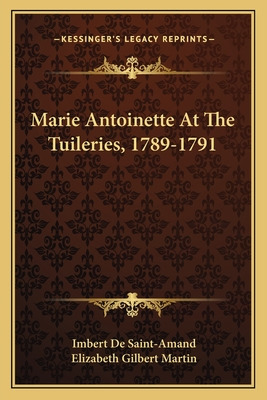 Libro Marie Antoinette At The Tuileries, 1789-1791 - De S...