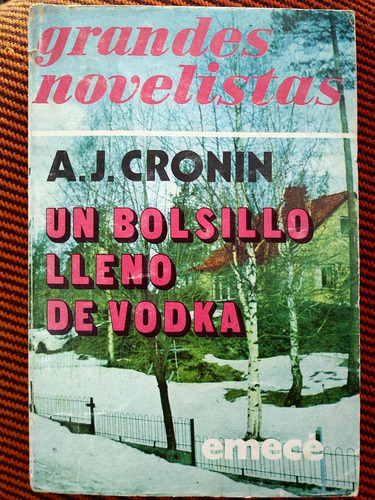 Libro Un Bolsillo Lleno De Vodka De A. J. Cronin