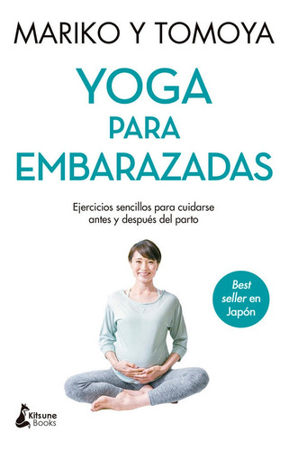 Libro Yoga Para Embarazadas - , Mariko Y Tomoya