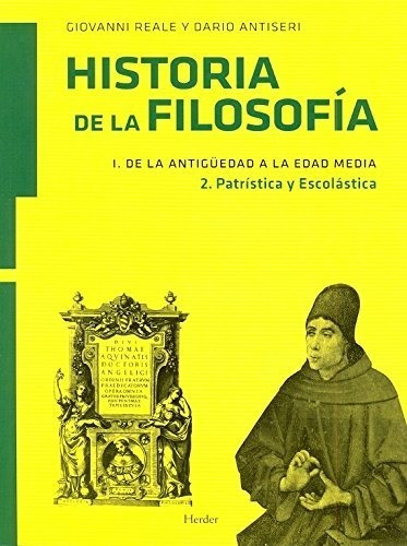 Historia De La Filosofía I. De La Antigüedad A La Edad Media
