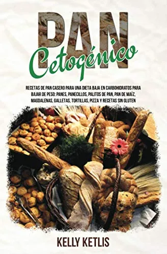 comprar Pan Cetogenico: Recetas De Pan Casero Para Una Dieta Baja En