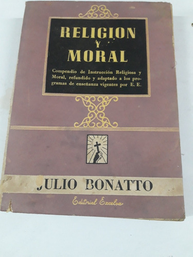 Religión Y Moral Julio Bonatto