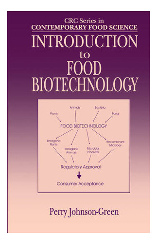 Introduction To Foot Biotechnology - Johnson-green Perry