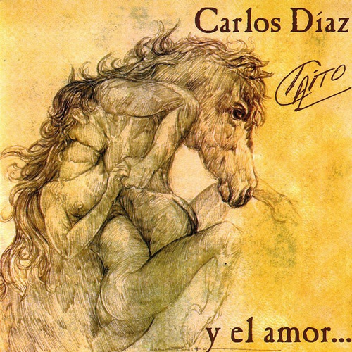 Carlos Diaz Caito Y El Amor Cd