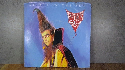 E328 Doctor And The Medics Spirit In The Sky 45 Rpm Single