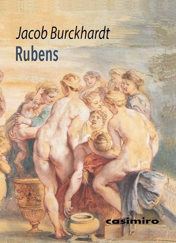 Rubens - Burckhardt, Jacob