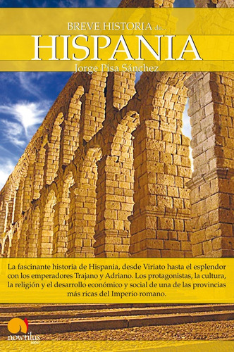 Libro Breve Historia De Hispania - Jorge Pisa Sanchez