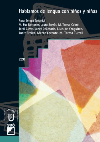 Hablamos De Lengua Con Niños Y Niñas: 220 -didactica De La L