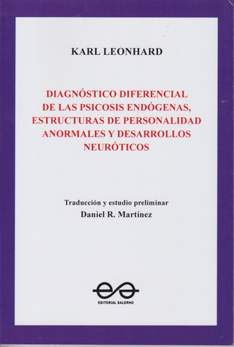 Diagnóstico Diferencial De Las Psicosis Endógenas... - Leonh