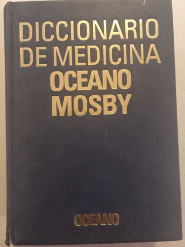 Diccionario De Medicina Océano Mosby = Oceano 