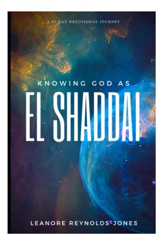 comprar Livro: Conhecendo Deus Como El Shaddai: Um Devocional De 21
