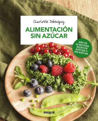 Alimentación Sin Azúcar De Charlotte Debeugny