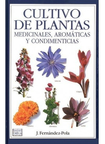 Cultivo Plantas Medic.aromat.condimenticias - Fernandez P