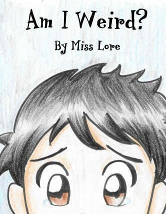 Am I Weird? - Miss Loreal Alexis Harris (paperback)