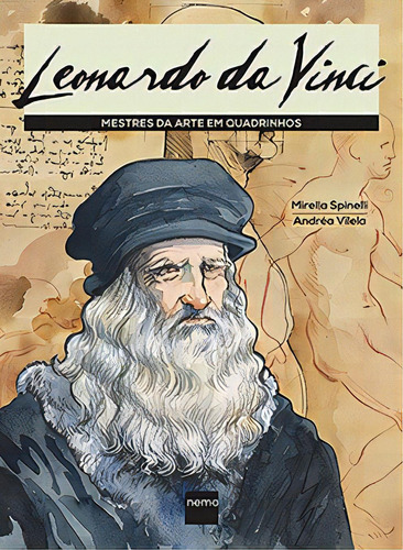 Leonardo da Vinci, de Mirella Spinelli. Editora Nemo em português