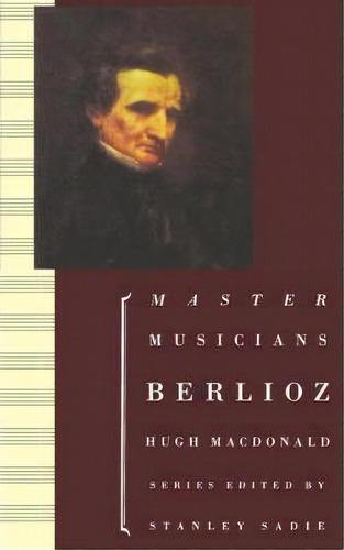 Berlioz, De Hugh Macdonald. Editorial Oxford University Press Inc, Tapa Blanda En Inglés