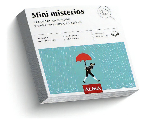 Mini Misterios -descubre La Verdad Y Nada Más Que La Verdad-, De Alma. Editorial Editorial Alma