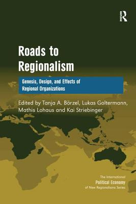 Libro Roads To Regionalism: Genesis, Design, And Effects ...
