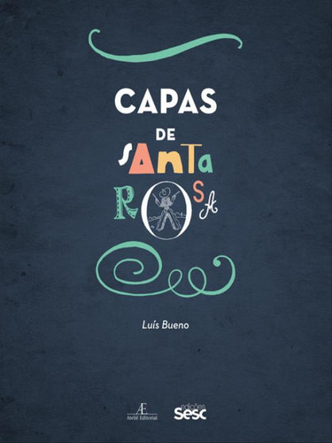 Capas De Santa Rosa, De Bueno, Luís. Editora Sesc Sp*, Capa Mole, Edição 1ª Edição - 2016 Em Português