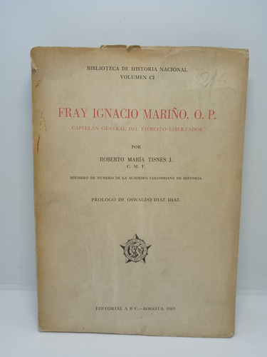 Fray Ignacio Mariño - Roberto María Tisnés - Biografía