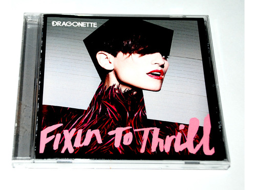 Dragonette - Fixin To Thrill Cd Import New Wave Synth-pop A1 (Usado)
