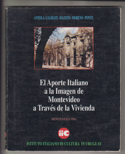 Arquitectura Aporte Italiano Vivienda Montevideo Antola 1994