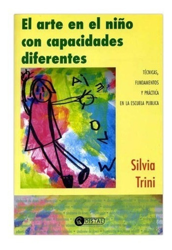 Libro El Arte En El Niño Con Capacidades Diferentes S. Trini