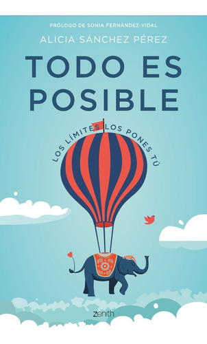 Todo Es Posible - Alicia Sanchez Perez