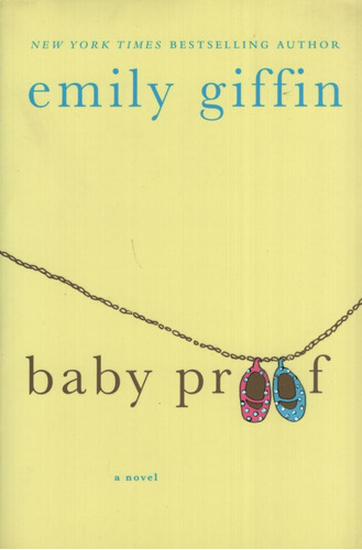 Baby Proof, De Giffin, Emily. Editorial Palgrave-macmillan-picador, Tapa Blanda En Inglés Internacional, 2007