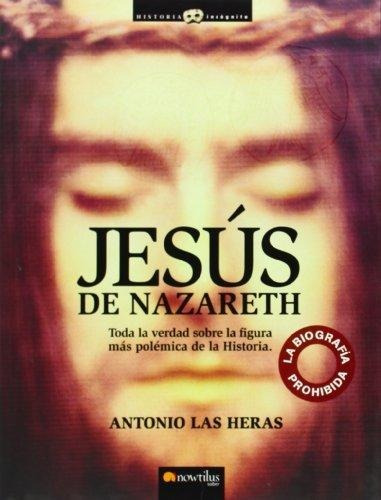 Libro Jesus De Nazareth De Antonio Las Heras