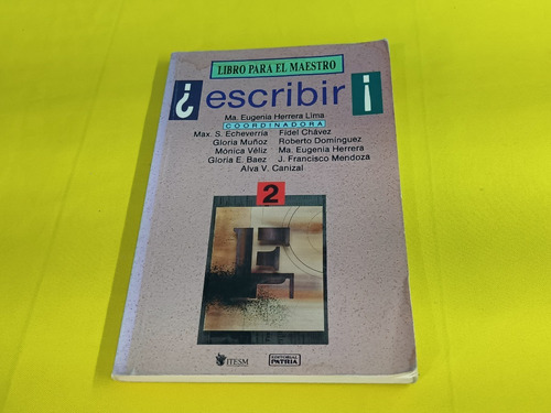 Libro Para El Maestro ¡escribir¡ 2 Ma. Eugenia Herrera Lima