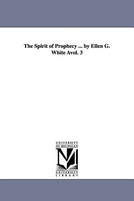 Libro The Spirit Of Prophecy ... By Ellen G. White Avol. ...