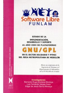 Software Libre. Estado De La Implementación, Desarrollo Y So