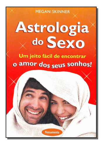 Astrologia Do Sexo - Pod: Astrologia Do Sexo - Pod, De Skinner, Megan. Esoterismo, Vol. Esoterismo. Editorial Pensamento, Tapa Mole, Edición Esoterismo En Português, 20